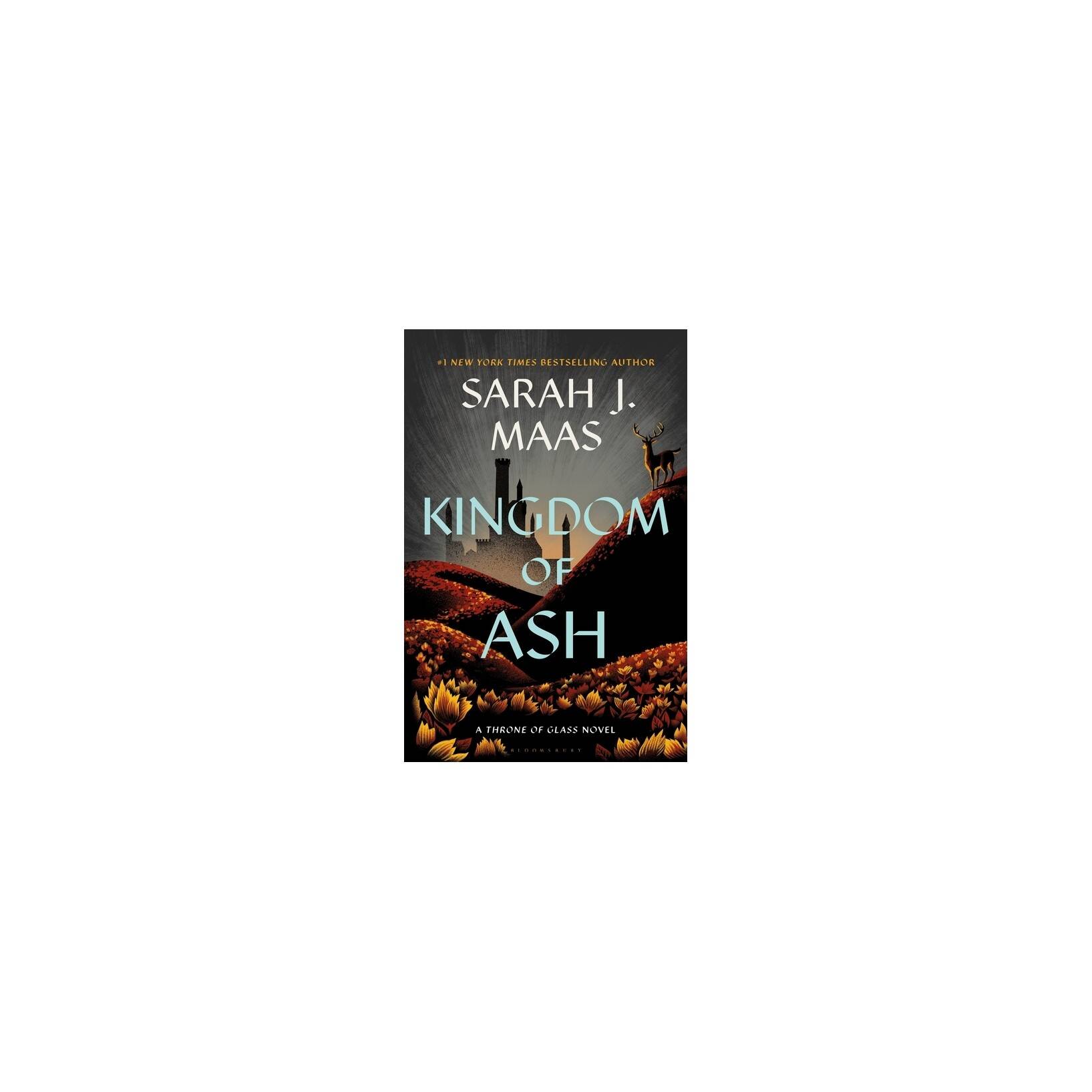Kingdom of Ash - (Throne of Glass) by Sarah J Maas
